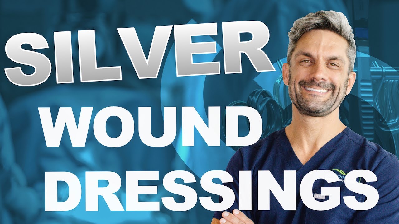 Silver Wound Dressings Explained