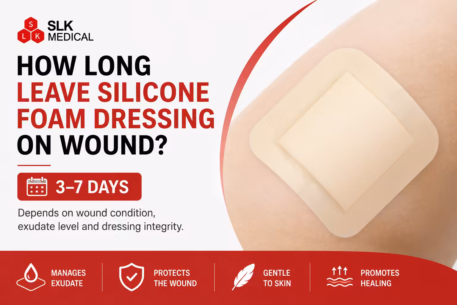 How long leave silicone foam dressing on wound